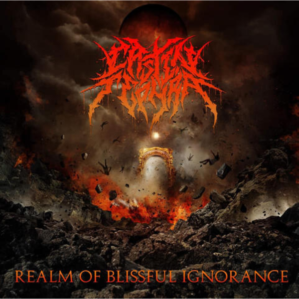 Cast In Tephra — The Realm Of Blissful Ignorance artwork